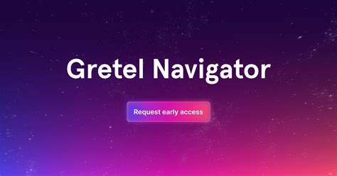 Gretel Navigator — Gretel.ai.